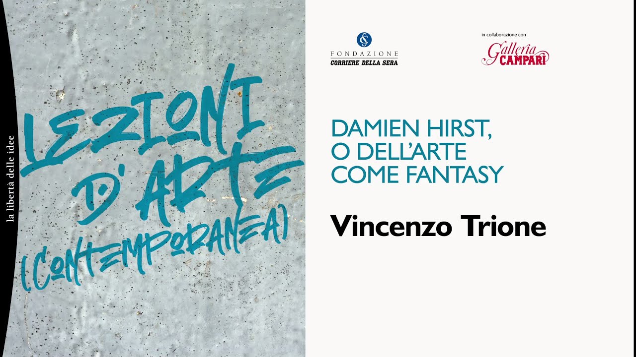 LEZIONI D'ARTE (CONTEMPORANEA) Damien Hirst, o dell'arte come fantasy
