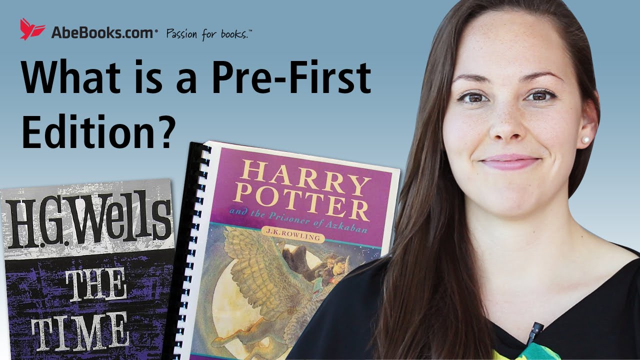 What is a Pre-First Edition? Manuscripts, Galley Proofs, Advanced Reader Copies and more.