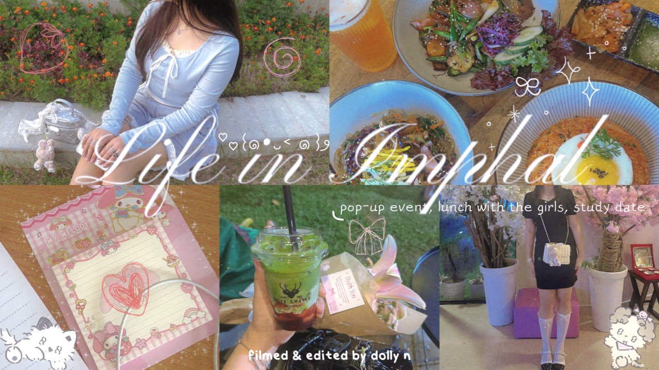 🍀slice of life in Imphal🇮🇳: pop-up events, study date, lunch w frns, mother’s day, mini-haul (ep.4)🪽