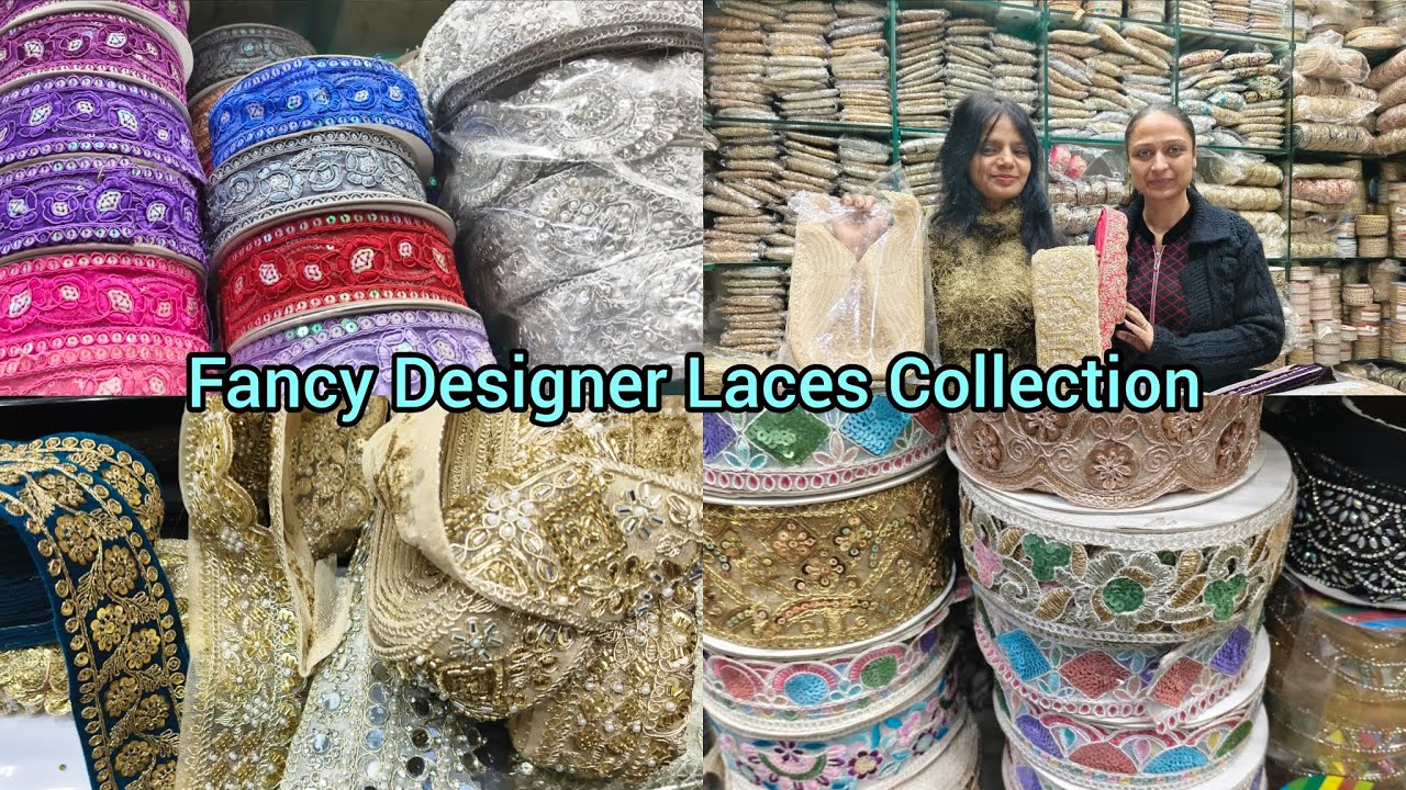 Chandni chowk Kinari Bazar Delhi | Fancy Lace Collection Wholesale Market ,Chitra tewar vlogger 