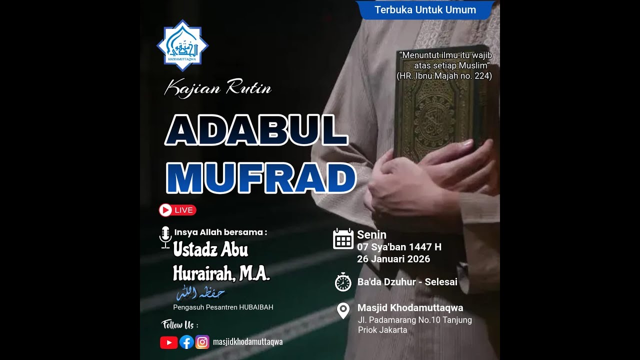 Ustadz Abu Hurairah, MA | Adabul Mufrod