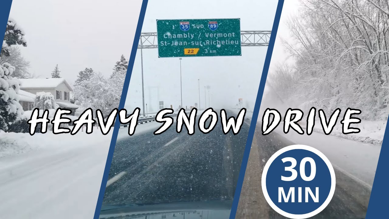 Snowstorm Drive (Brossard → St-Jean) | 30 Min + Music