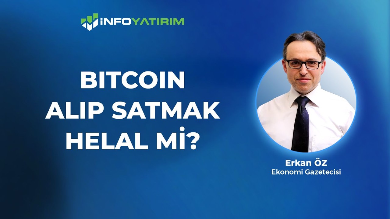 Bitcoin Alıp Satmak Haram Mı? | Erkan Öz Yorumluyor '3 Mart 2026' | İnfo Yatırım