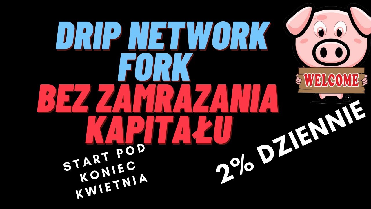 Hucha Money! Drip Network Fork. Nie zamrażamy kapitału! Wypłacamy sobie po 25 dniach bez TAX.