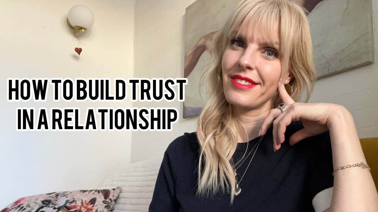 How to build trust in the relationship in a healthy way?