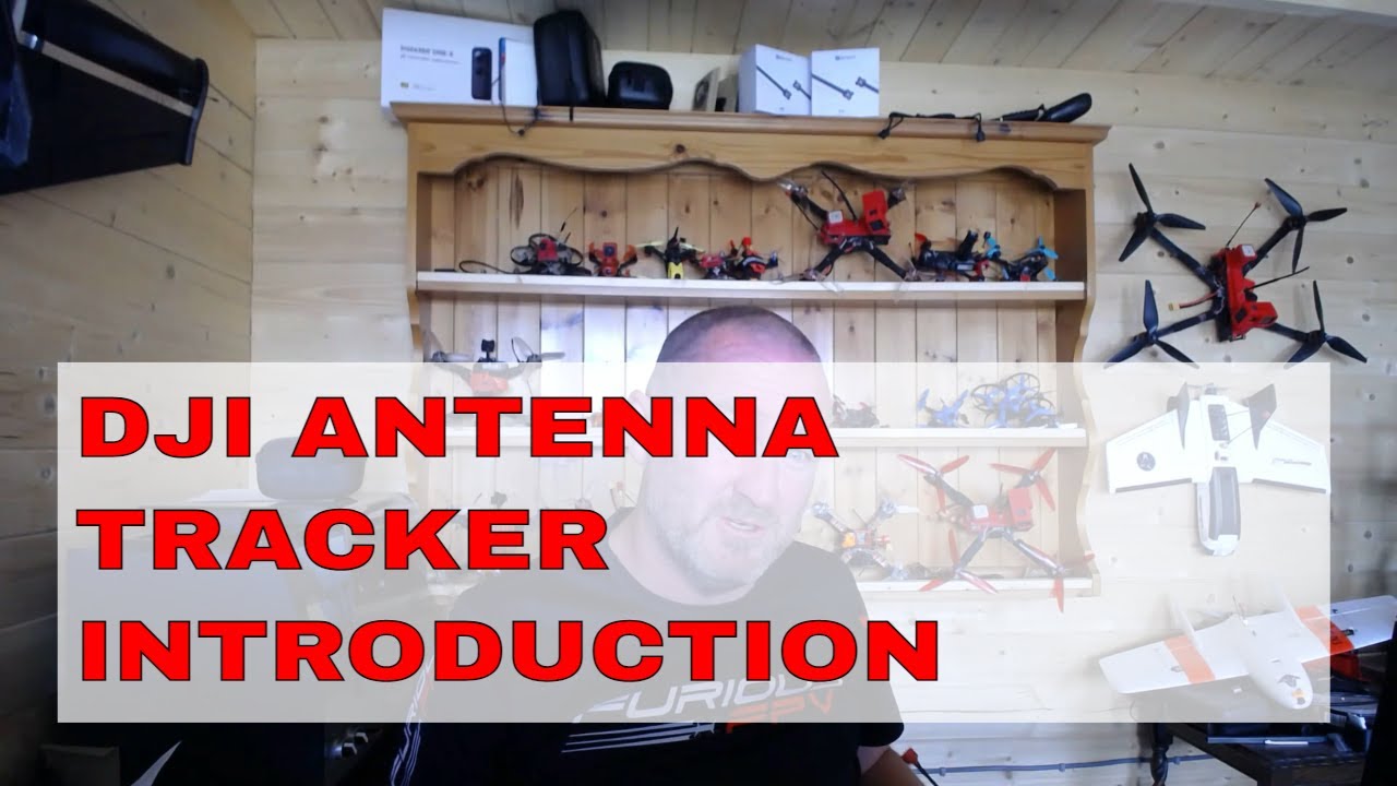 DJI HD FPV | ANTENNA TRACKER INTRODUCTION
