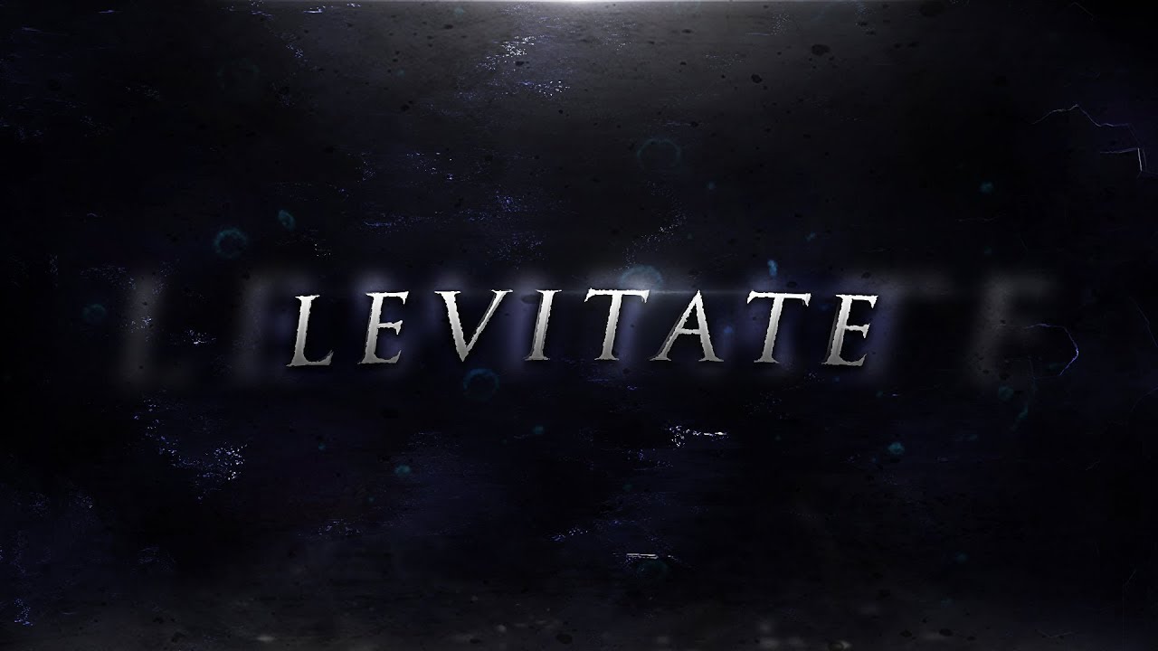 LEVITATE