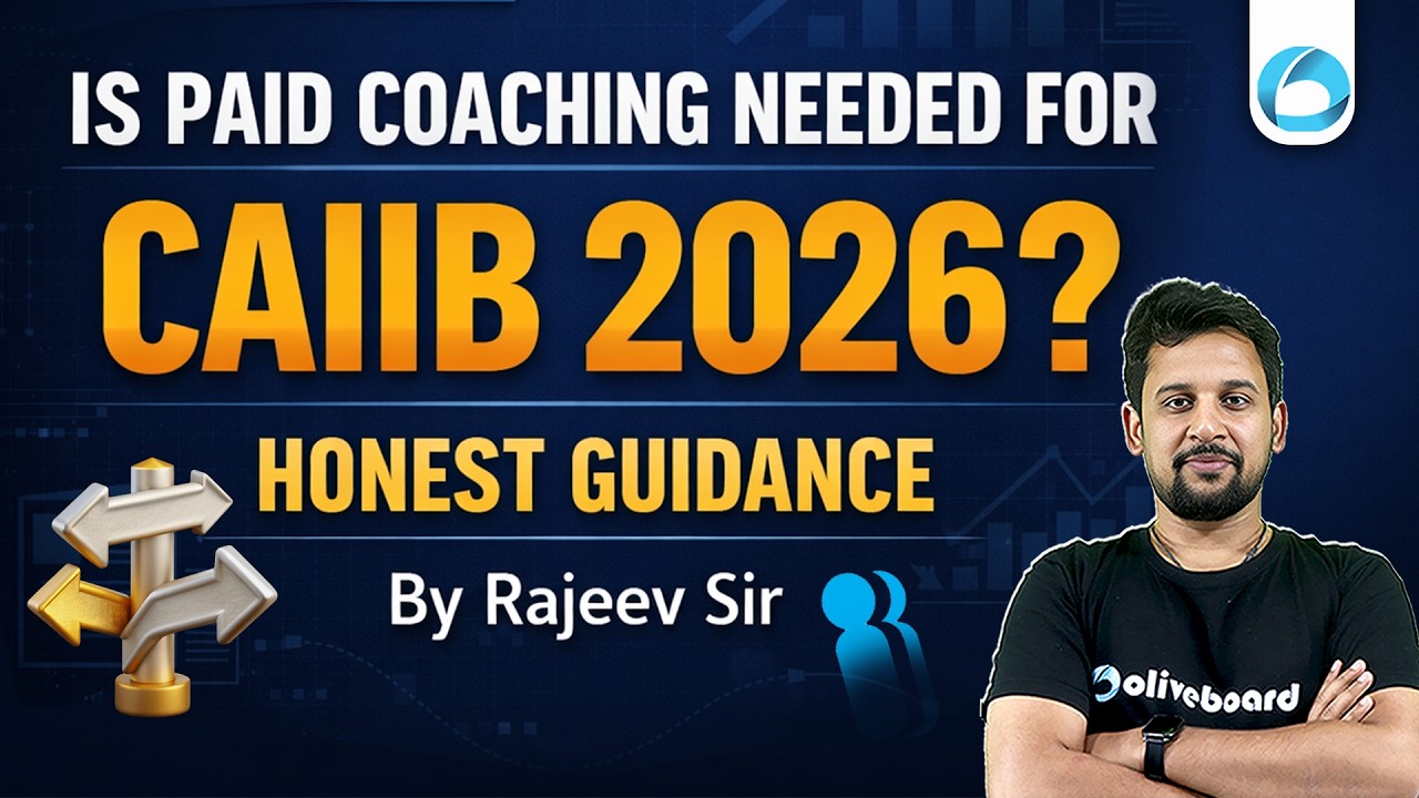 CAIIB Preparation Strategy 2026 | Is Paid Coaching Needed for CAIIB? | Honest Guidance
