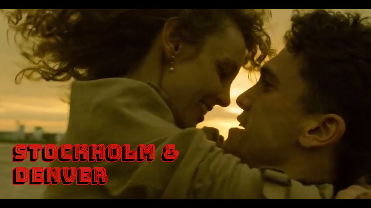Stockholm and Denver | La casa de papel |