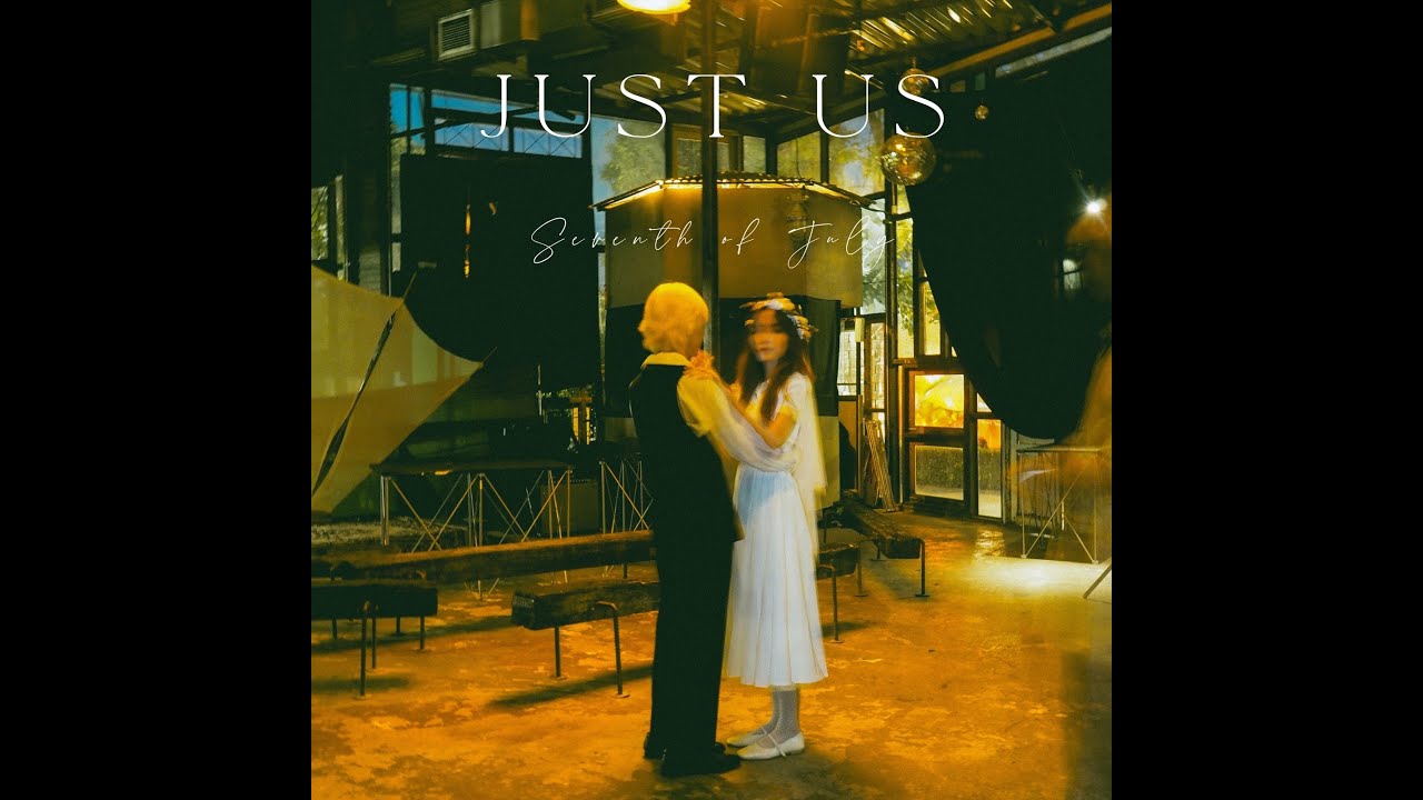 Seventh of July - Just Us (Official Audio)