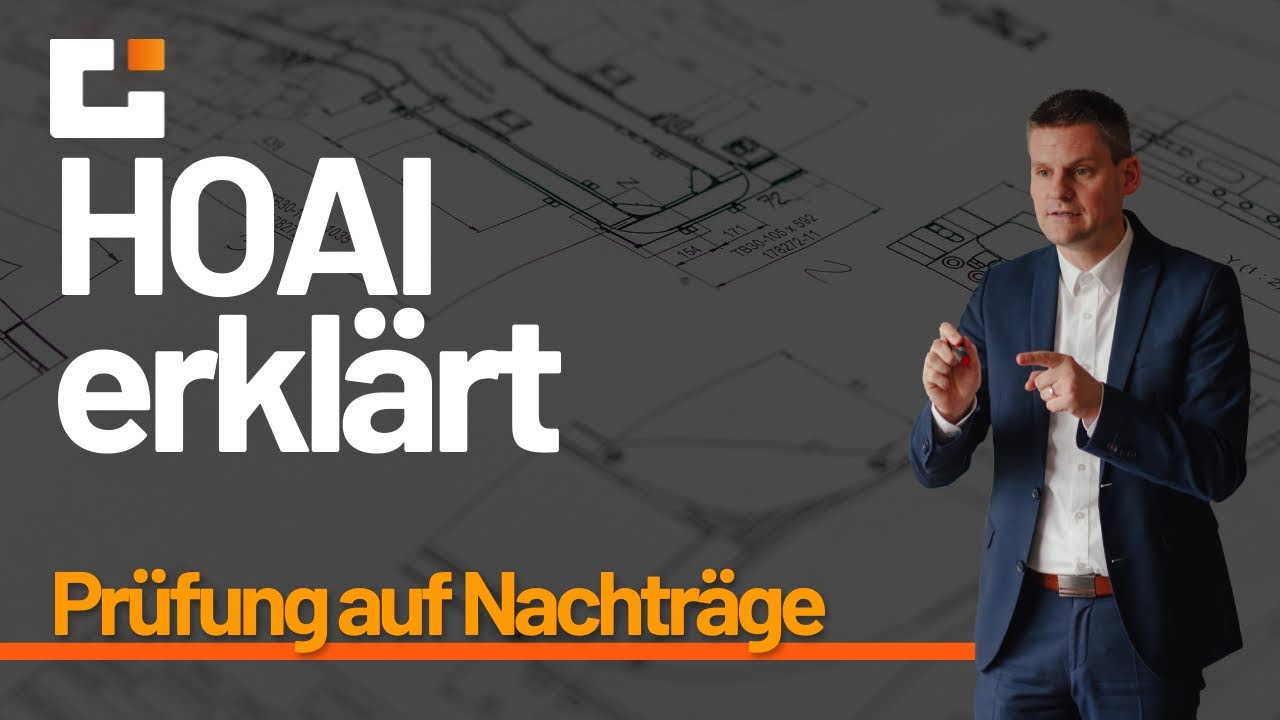 HOAI erkl&auml;rt: Wie pr&uuml;fe ich Nachtr&auml;ge?