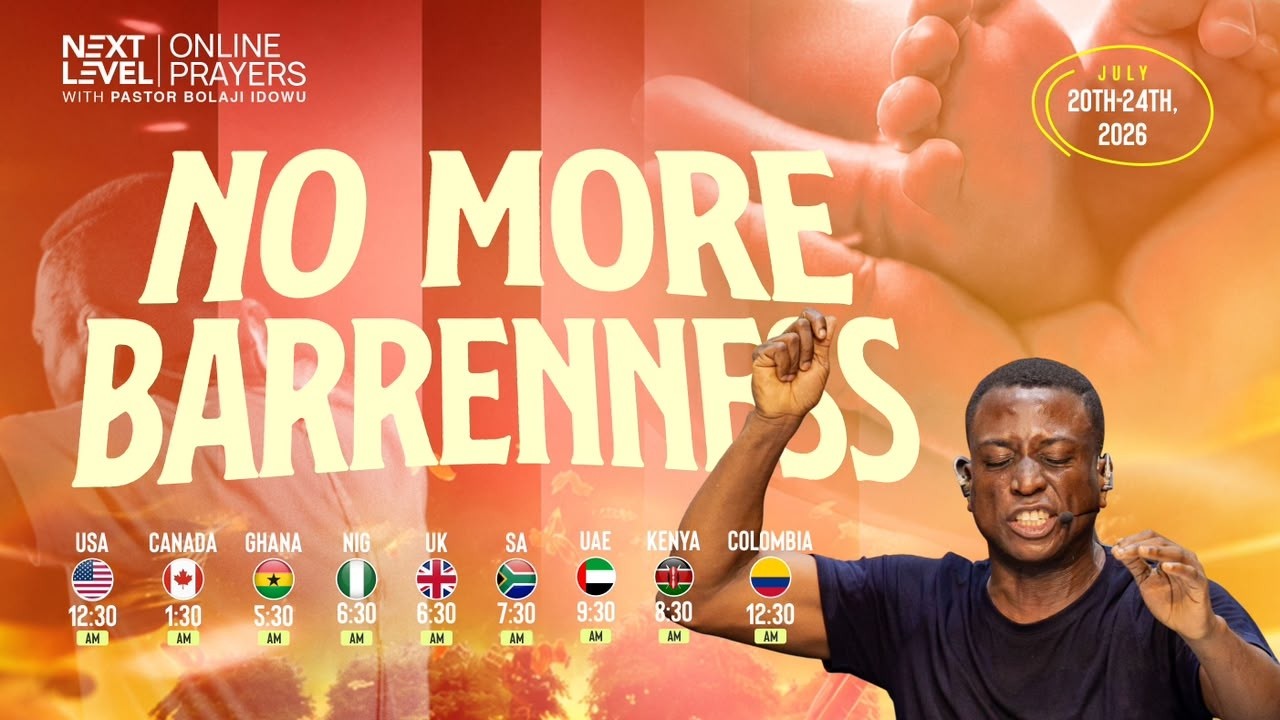 Next Level Prayers || No More Barrenness || Pst Bolaji Idowu || July 20th 2026