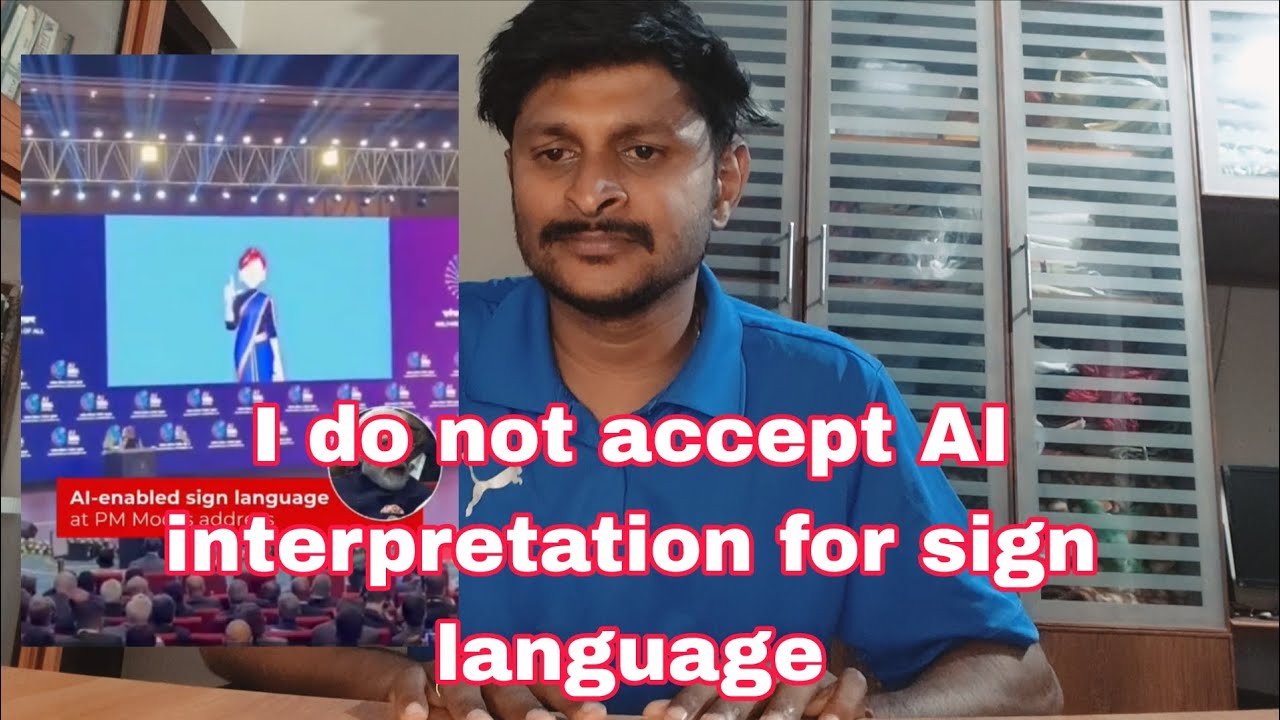 I do not accept AI interpretation for sign language 👎🚫