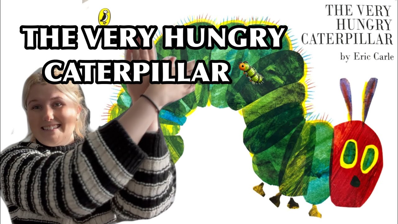 The Very Hungry Caterpillar | MAKATON | Read Aloud