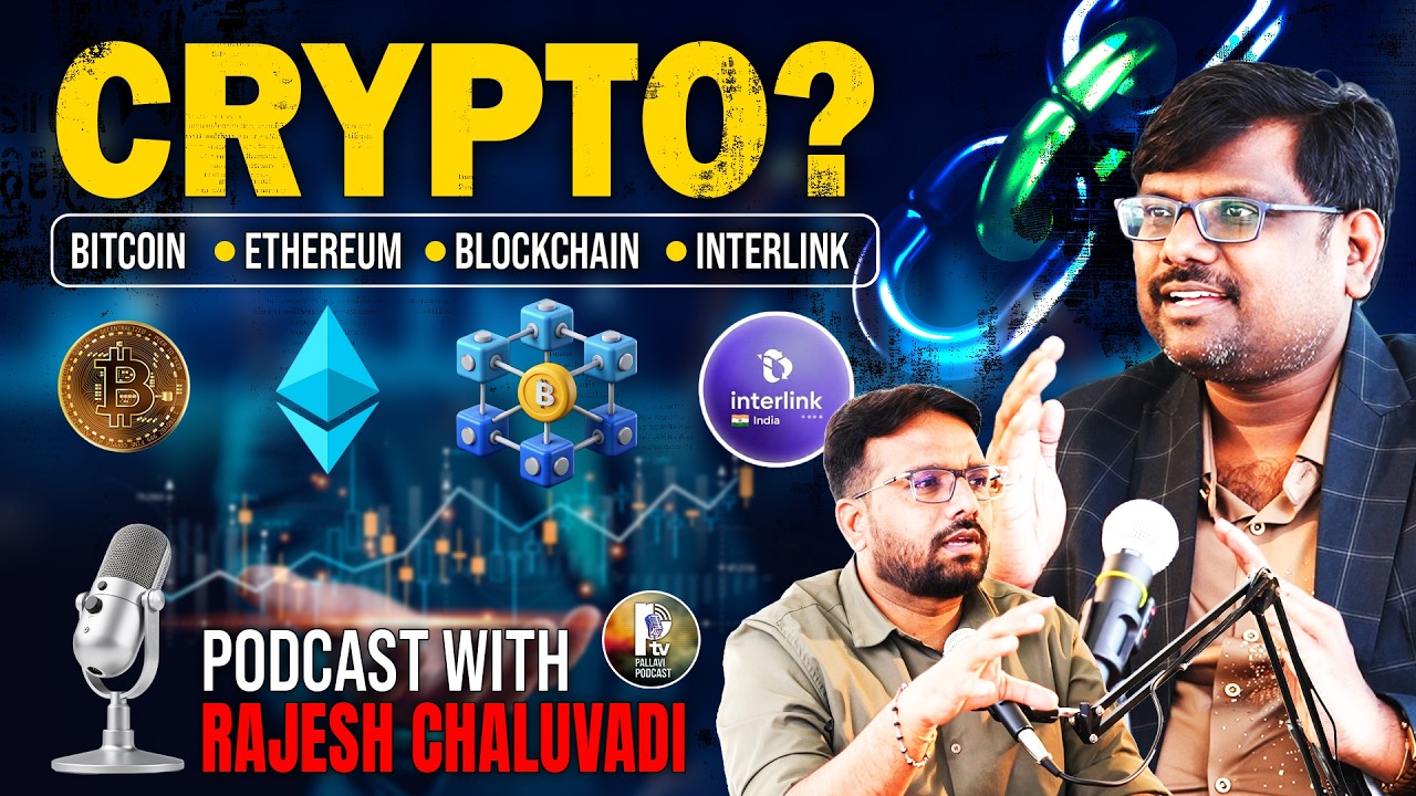 Crypto Podcast Telugu | Bitcoin, Ethereum, Blockchain, Web3 & Interlink | Chaluvadi Rajesh