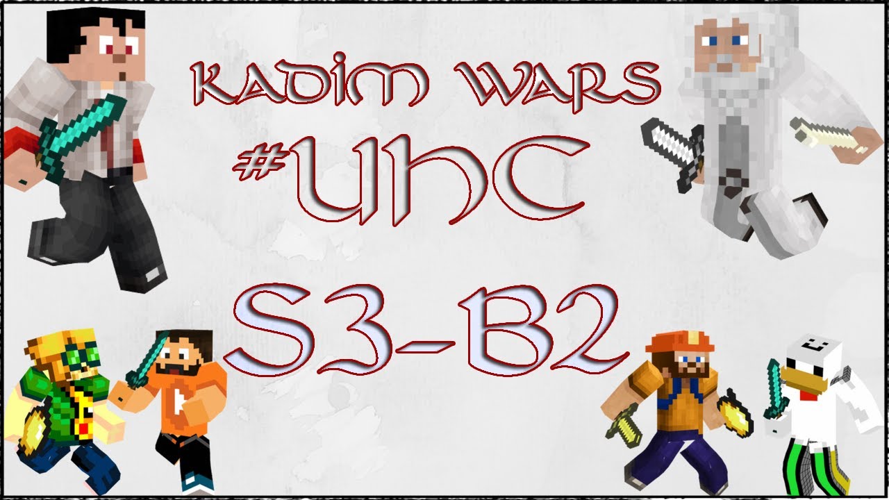 Merkeze Doğru | Kadim Wars UHC | S3B2
