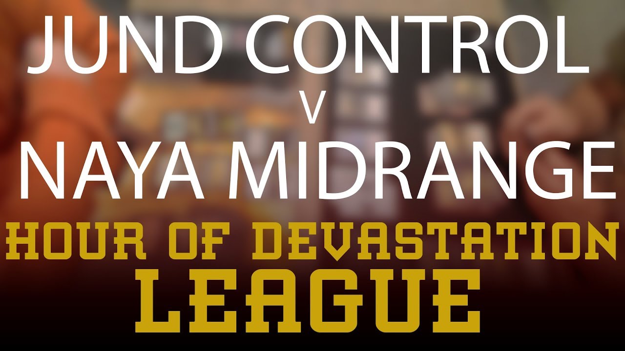 Jund Control v Naya Midrange - HOU League