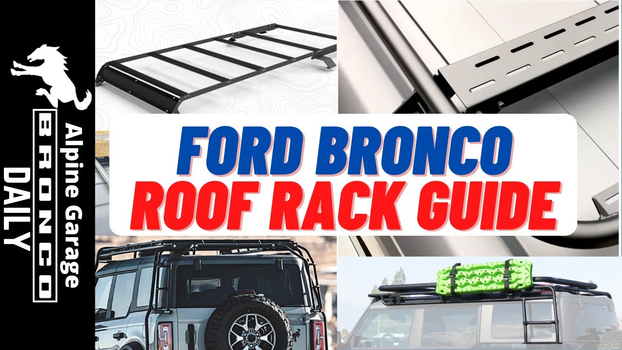 Руководство по багажникам на крышу Ford Bronco 4DR — подробное [Valkyrie / OVS / Gobi / ZRoadz / ...