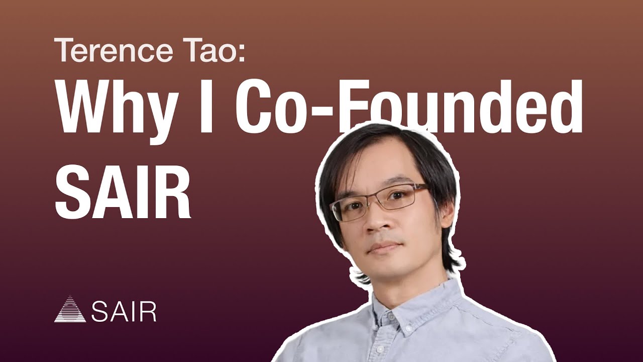 Terence Tao: Why I Co-Founded SAIR