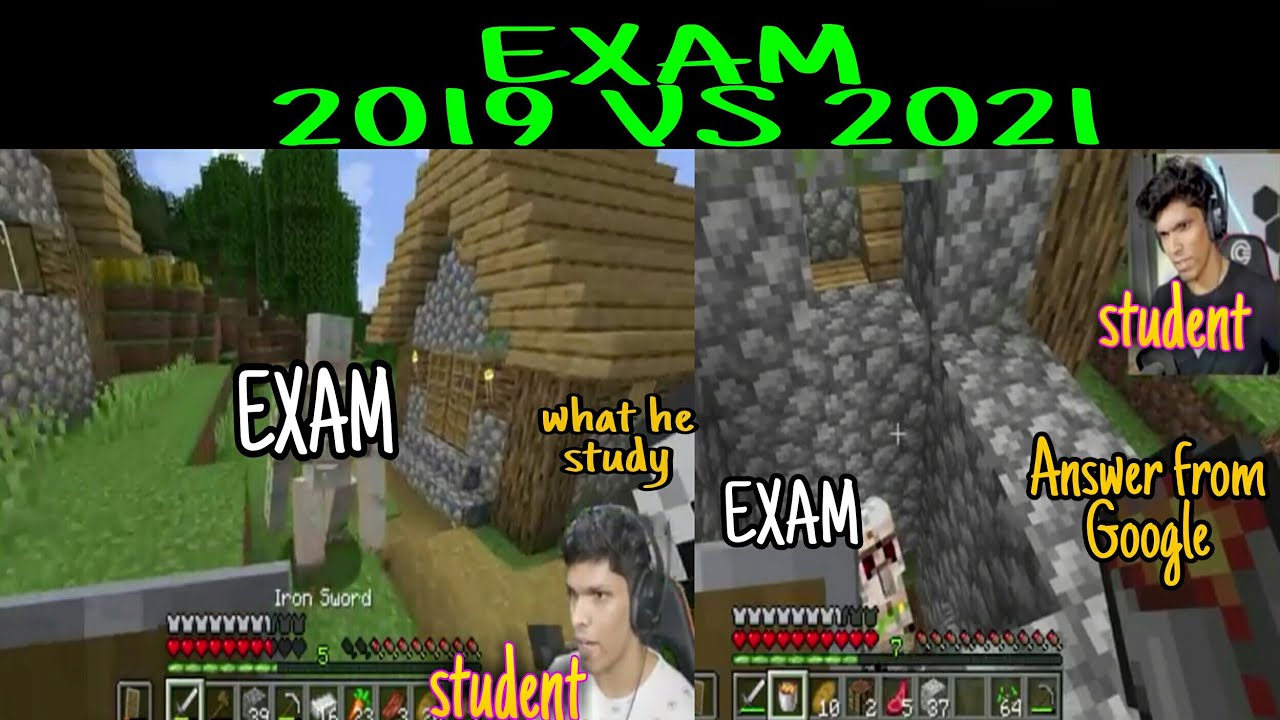 Minecraft funny memes EXAM vs STUDENT  2019 vs 2021(fun ) Google the saver  #Mythpat #minecarft