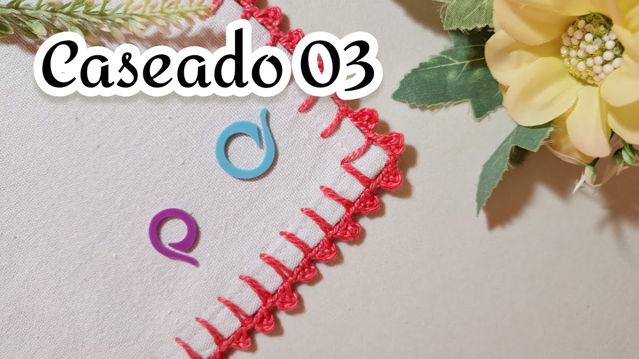 Caseado De Crochê nº 03 - Passo a Passo Completo