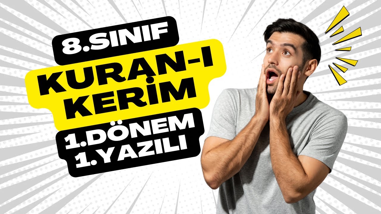 8. Sınıf Kuranı Kerim 1. Dönem 1. Yazılı