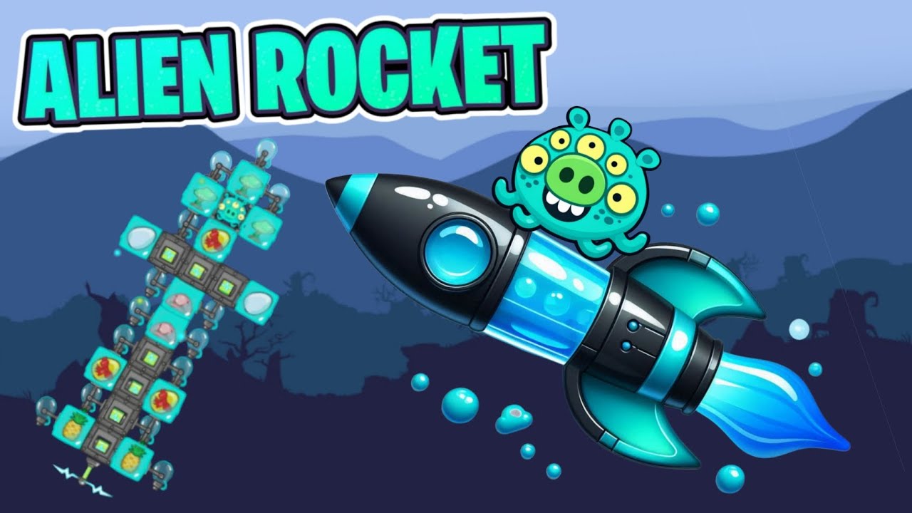ALIEN ROCKET - Bad Piggies Inventions