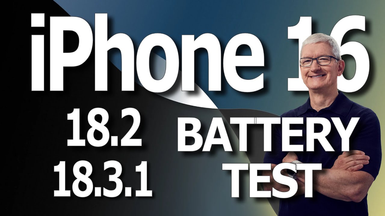 Battery Test : iPhone 16 - iOS 18.2 and iOS 18.3.1