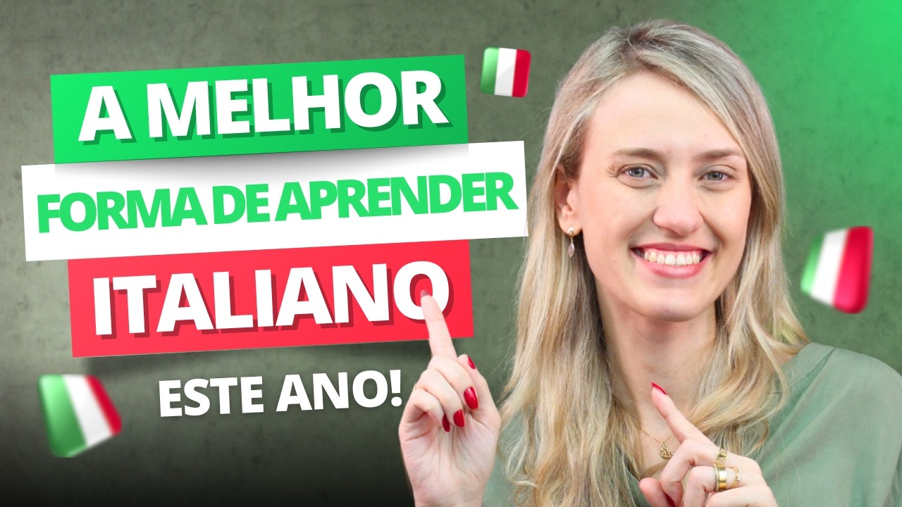 A MELHOR forma para APRENDER ITALIANO | 3 Pilares Essenciais