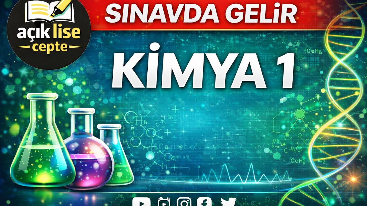 Açık Lise  Kimya 1 — Sınavda En Çok Gelen Konular (Hızlı Anlatım)