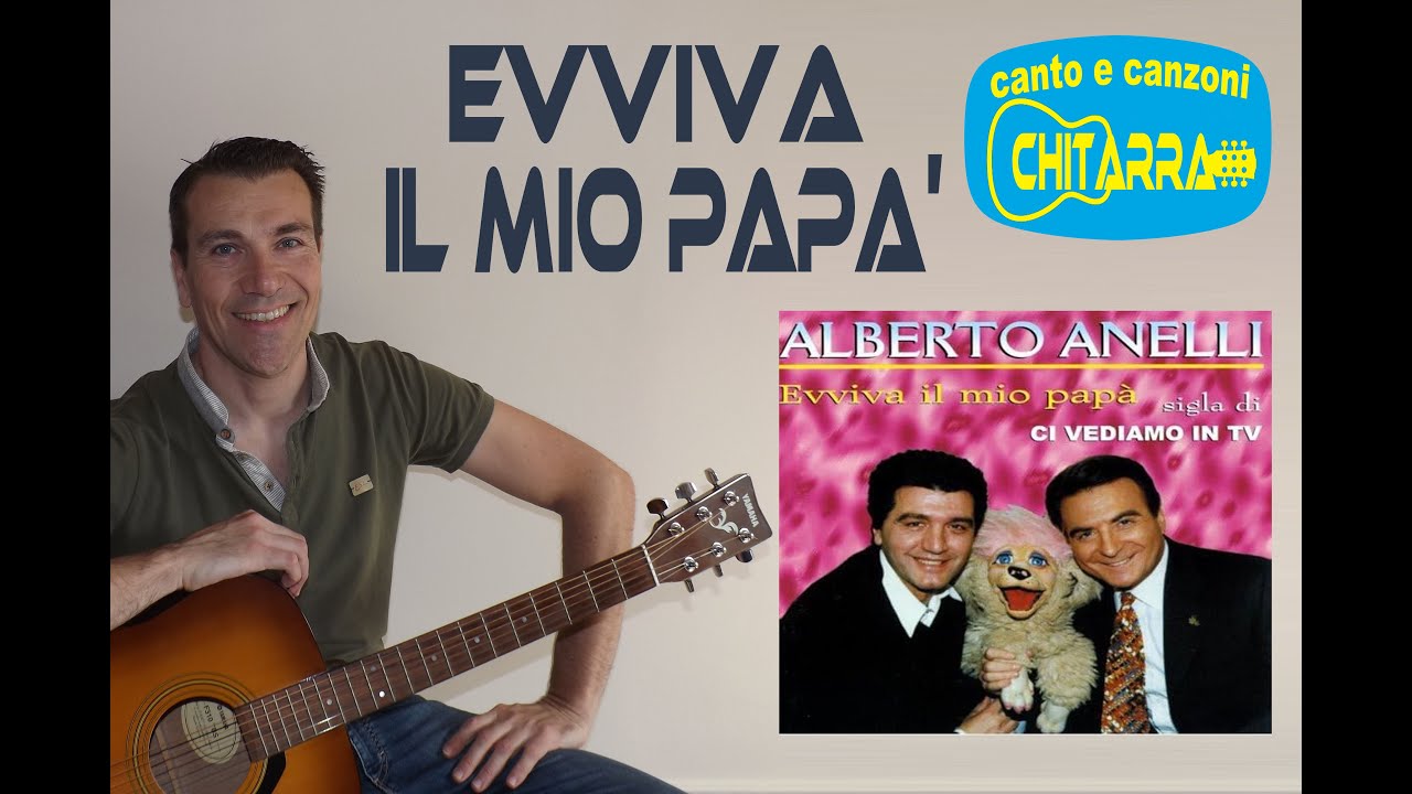 Evviva il mio papa' ALBERTO ANELLI e PAOLO LIMITI Cover chitarra acustica www.sergioestefy.it