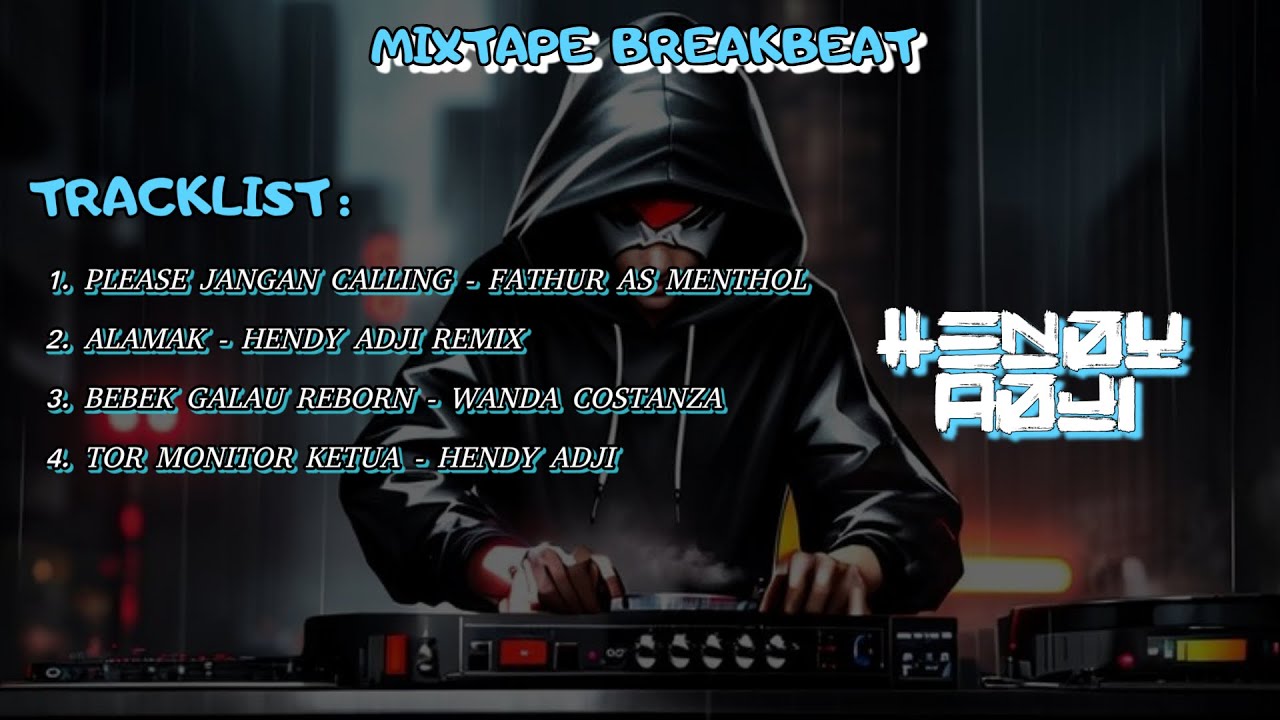 DJ PLEASE JANGAN CALLING X ALAMAK KALAU ADA 9 NYAWA MIXTAPE BREAKBEAT TIKTOK VIRAL 2026
