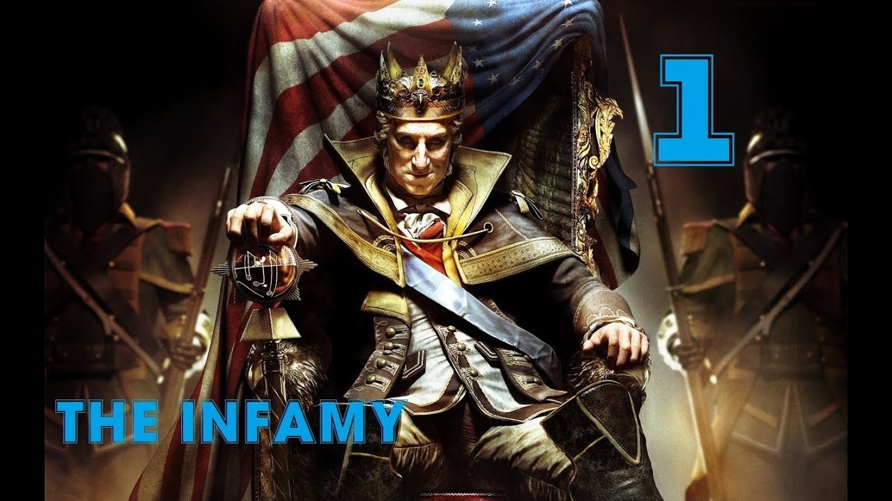 Прохождение Assassin's Creed III: Тирания Короля Вашингтона (The Infamy) Ч.1