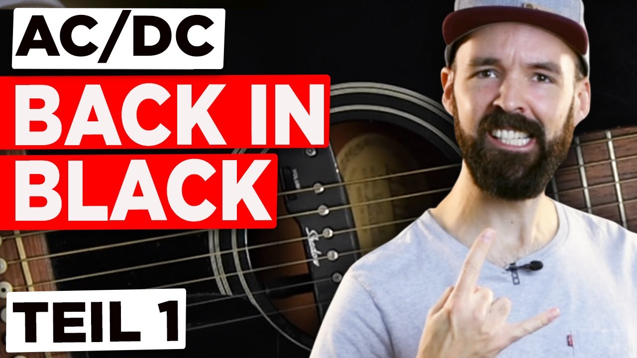 Gitarren Tutorial - AC/DC - Back in Black - Teil 1