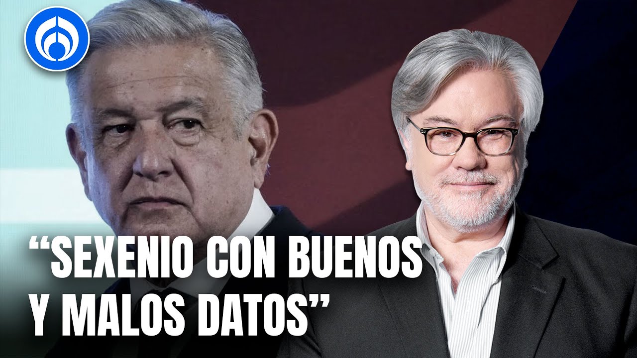 Sexenio de AMLO ni es un desastre ni es el mejor, pero ahí están los datos: Ruiz Healy