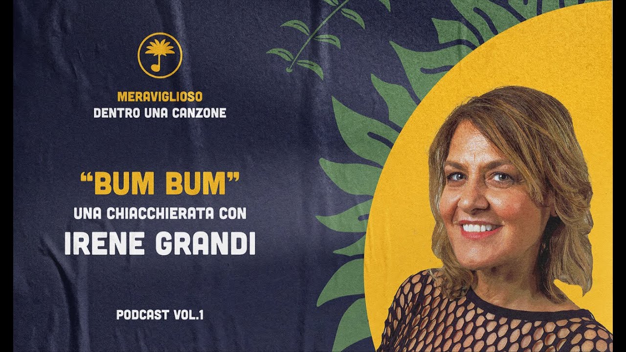 IRENE GRANDI, quando BUM BUM è la soluzione | S1 E4