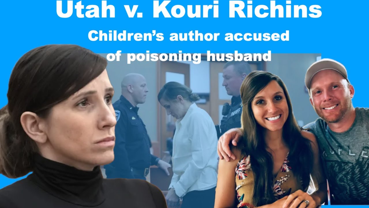 Woman Charged In Husband's Fentanyl Death — CLOSING ARGUMENTS In Utah v. Kouri Richins