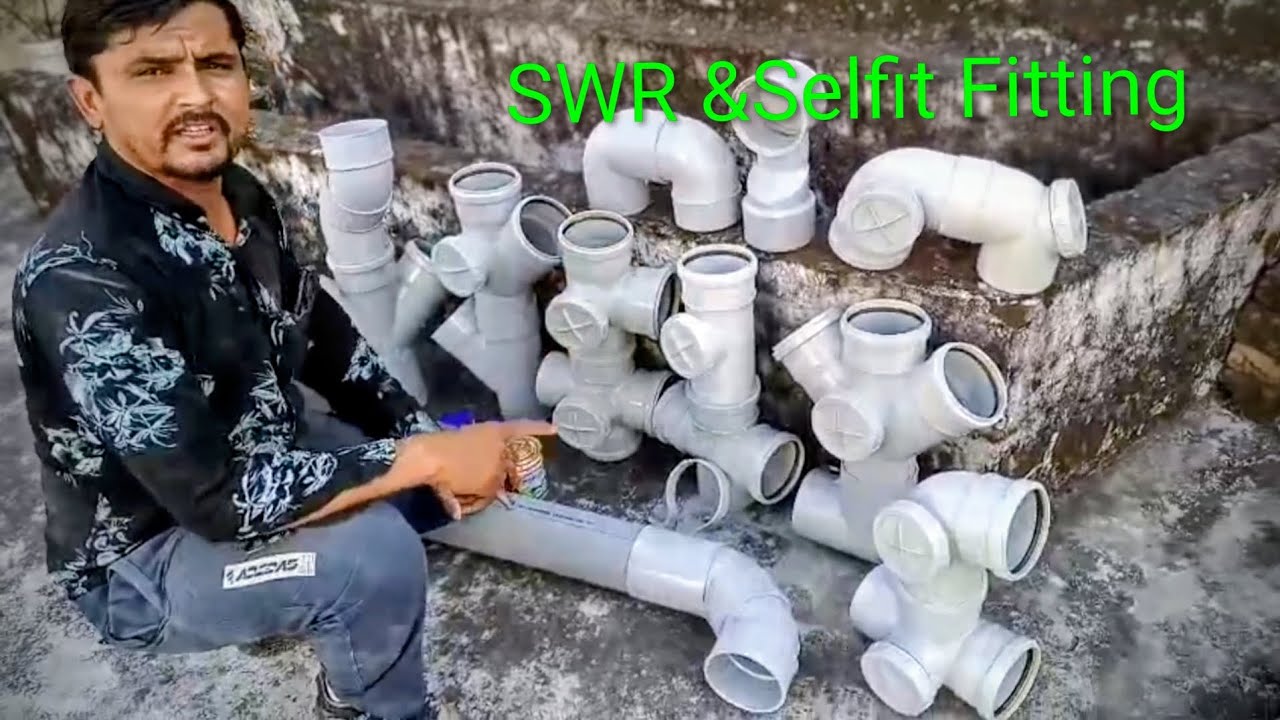 SWR Pipe Fitting & Selfit Fitting .