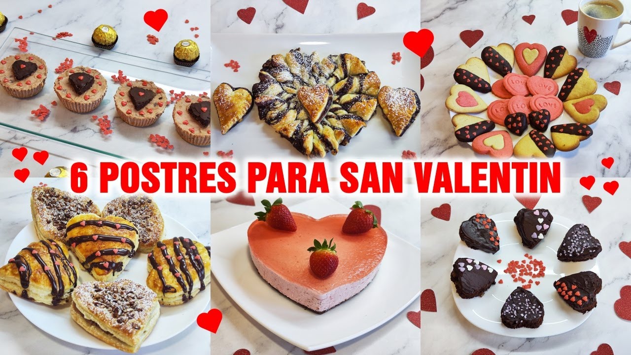 6 POSTRES para SAN VALENT&Iacute;N 🩷 | 6 Recetas f&aacute;ciles 🩷