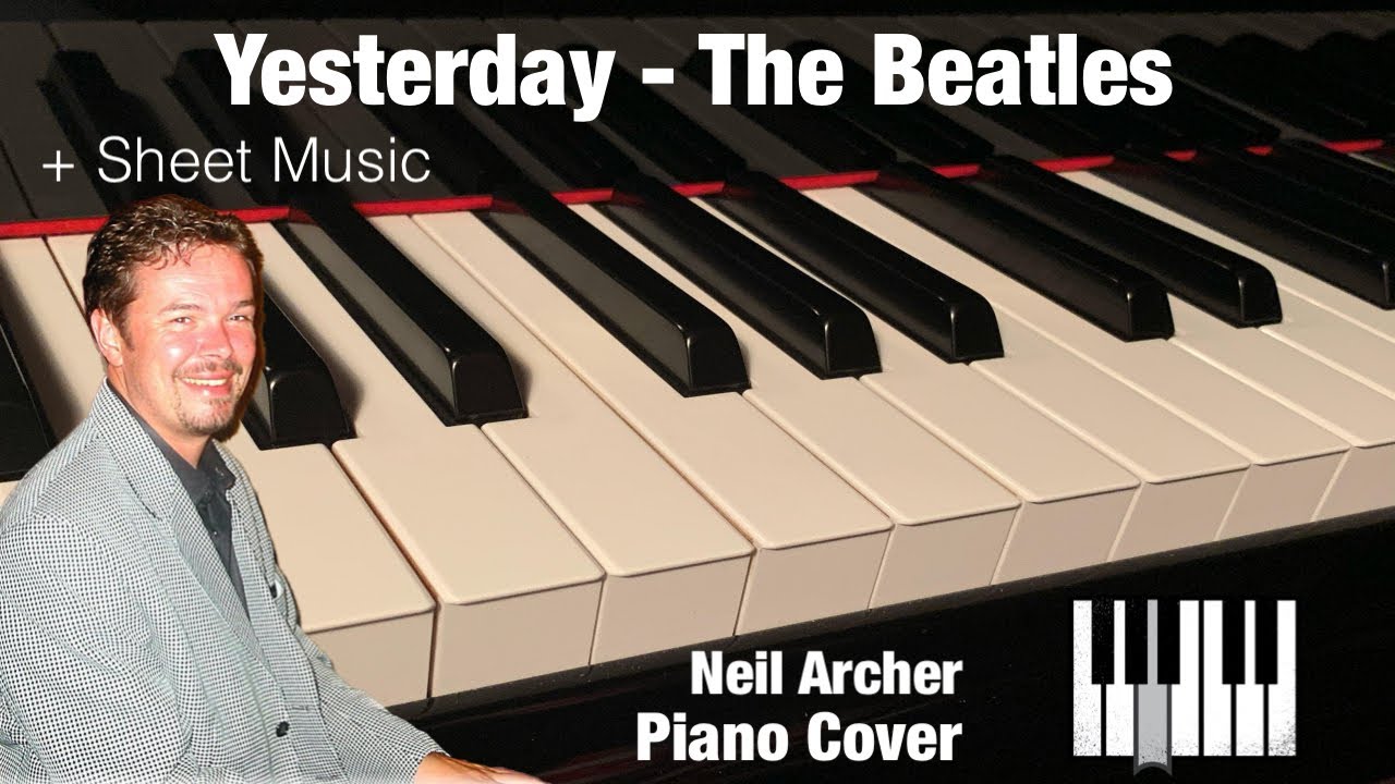 Yesterday - The Beatles - Piano Cover + Sheet Music