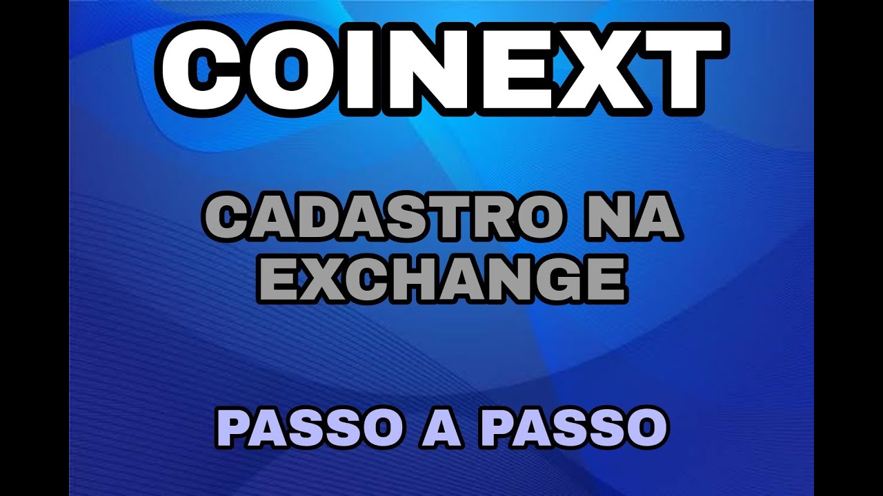 Como Se Cadastrar Na Coinext Passo a Passo