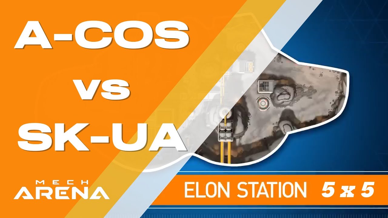 A-COS vs SK-UA - Quick match 5x5 - Part 3 - Mech Arena gameplay