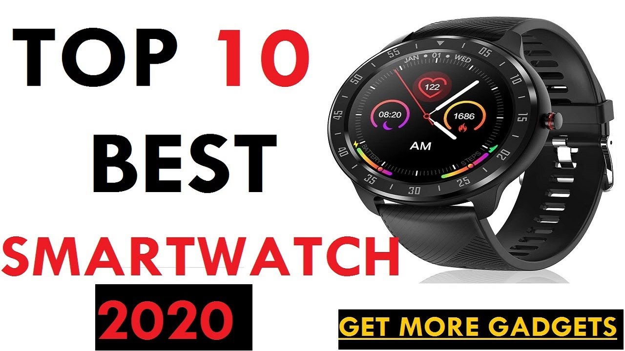 Top 10 best Smart Watch 2020/Best smart Watch 2020/Top Best smart Watch 2020