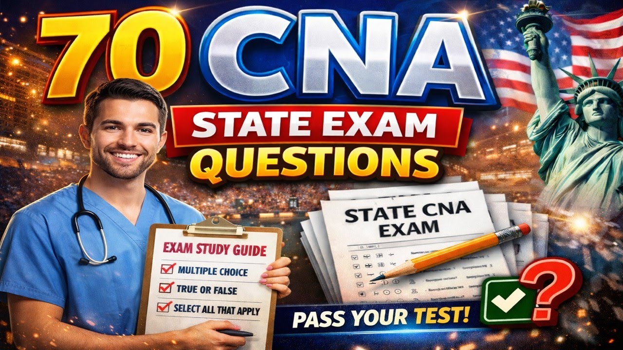 NEW|| FULL CNA STATE WRITTEN EXAM || 70 Q&A|| 2026  || ALL STATE ||