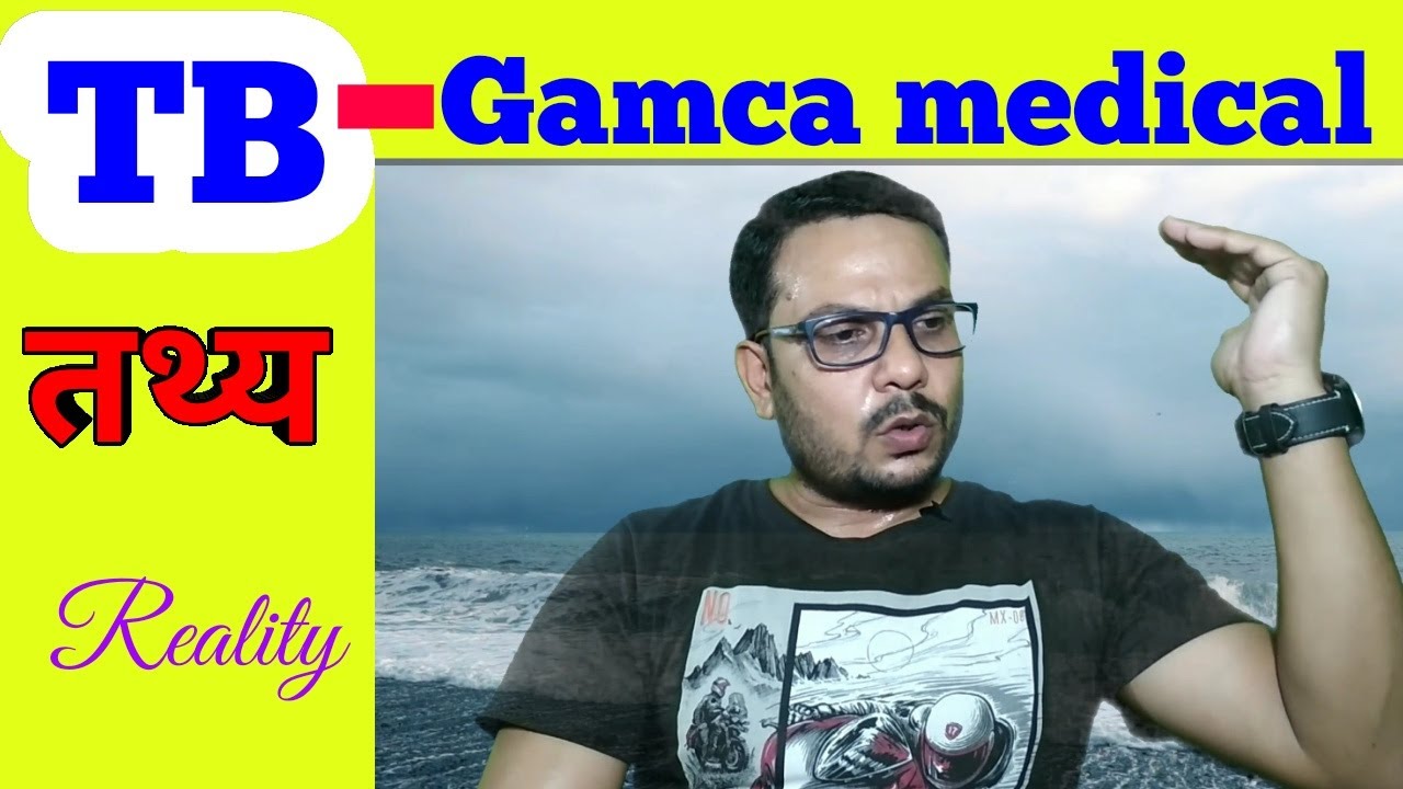 Tuberculosis effects in Gamca medical checkup
