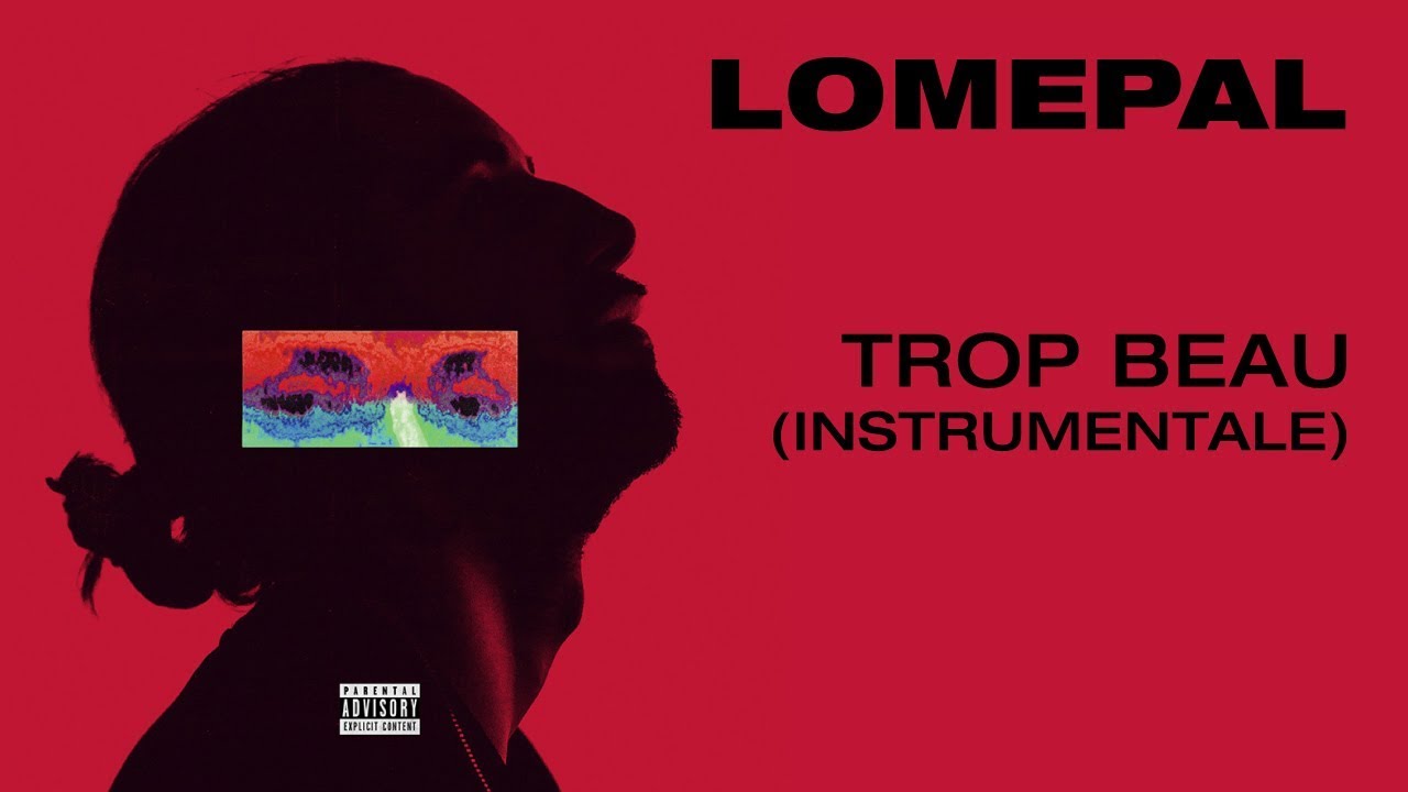 Lomepal - Trop beau (instrumentale)