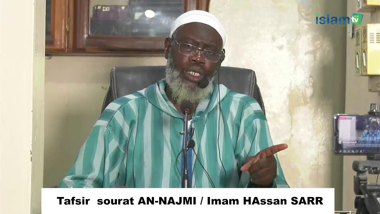 TAFSIR SOURAT AN-NAJM / IMAM HASSAN SARR HA