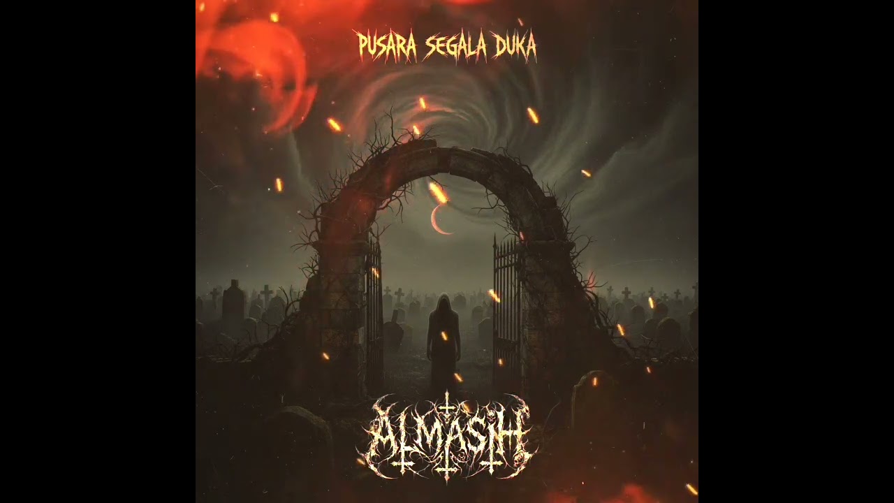 ALMASIH 666 - PUSARA SEGALA DUKA