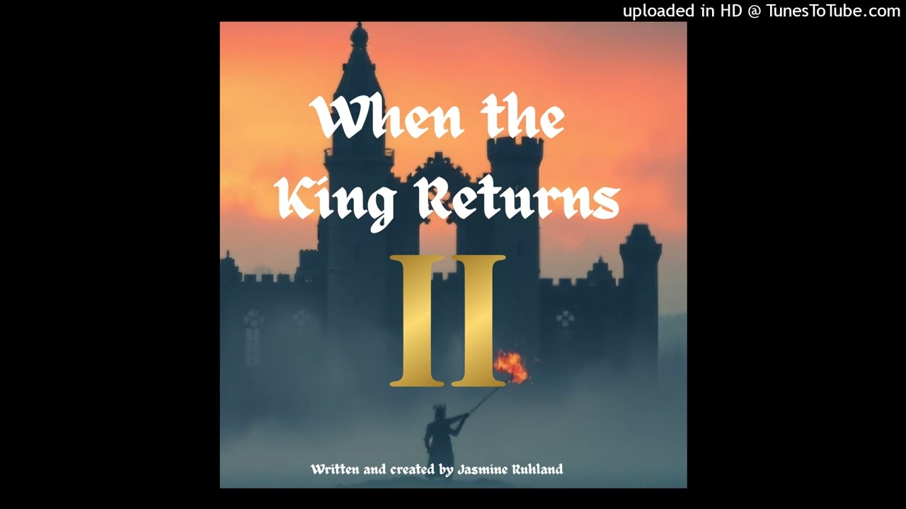 When the King Returns 2