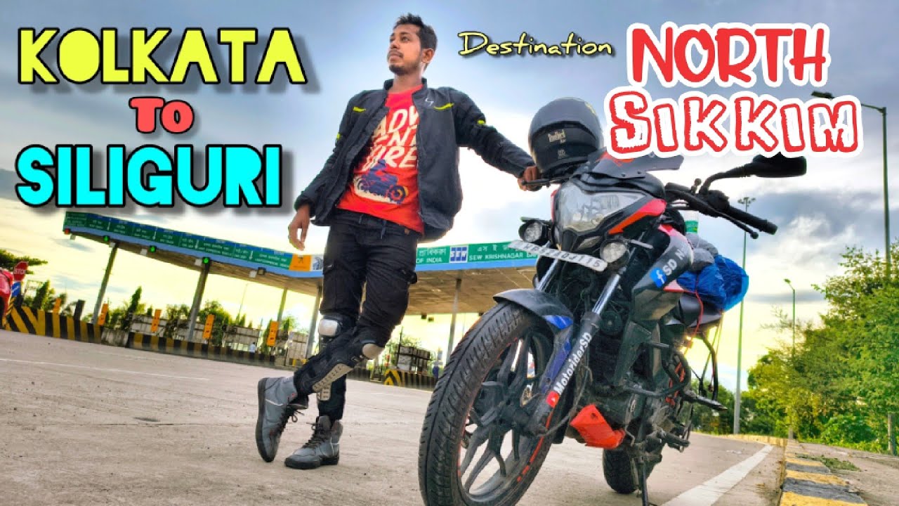 KOLKATA To SILIGURI Bike Trip || Ep- 1 || Kolkata To North Sikkim || North Sikkim || Zeropoint ||